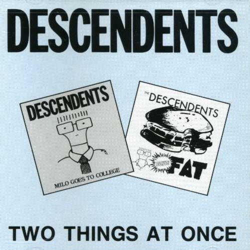 Descendents/Two Things At Once@Milo Goes To College/Fat Ep@2-On-1