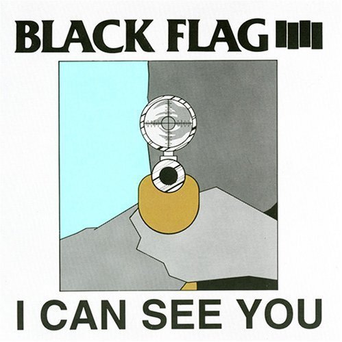 Black Flag/I Can See You
