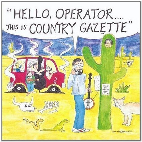 Country Gazette Hello Operator This Is 