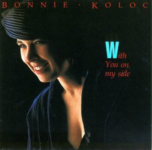 Bonnie Koloc/With You On My Side