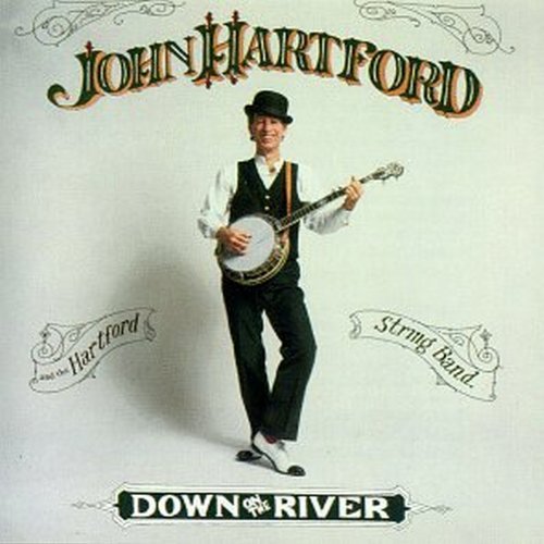 John Hartford Down On The River 