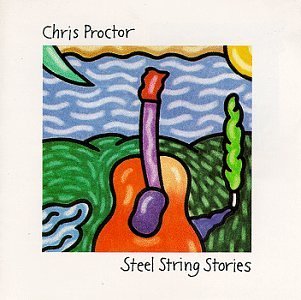 Chris Proctor/Steel String Stories
