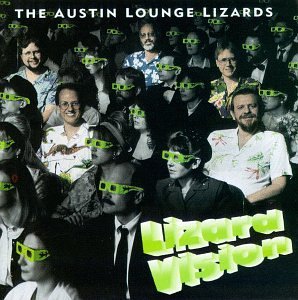 Austin Lounge Lizards/Lizard Vision