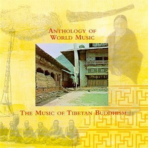 Anthology Of World Music Music Of Tibetan Buddhism 3 CD Set Anthology Of World Music 