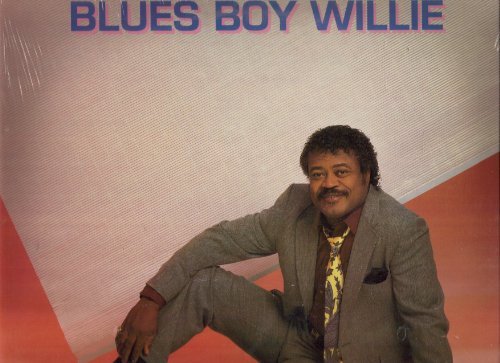 Blues Boy Willie/Be Who 2
