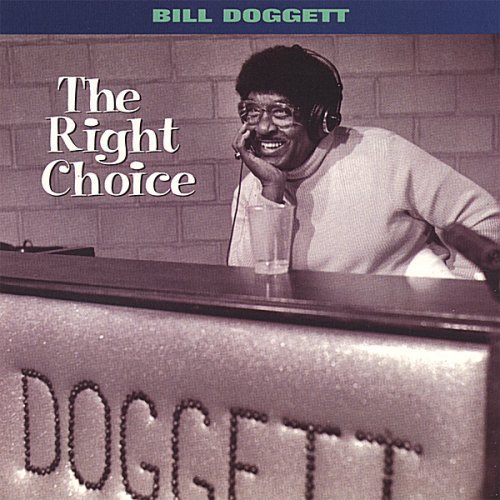 Bill Doggett/Right Choice