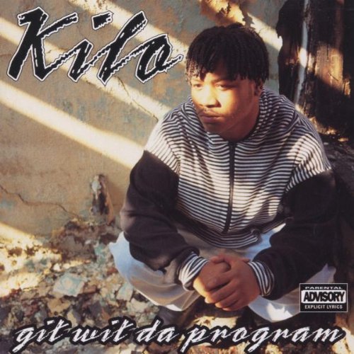 Kilo/Git Wit Da Program