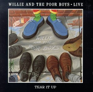 Willie & The Poor Boys/Tear It Up-Live