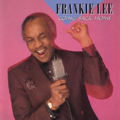 Frankie Lee Going Back Home 