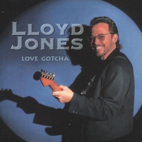 Lloyd Jones Love Gotcha 