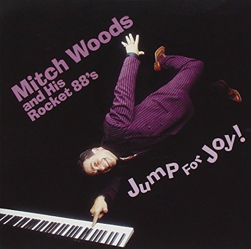 Mitch & Rocket 88's Woods/Jump For Joy