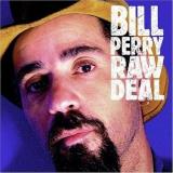 Bill Perry Raw Deal 