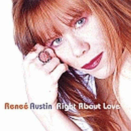 Renee Austin/Right About Love