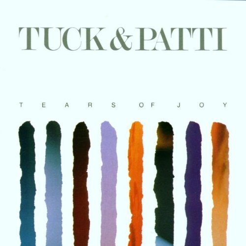 Tuck & Patti/Tears Of Joy