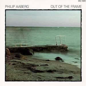 Philip Aaberg/Out Of The Frame