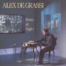 Alex Degrassi/Deep At Night