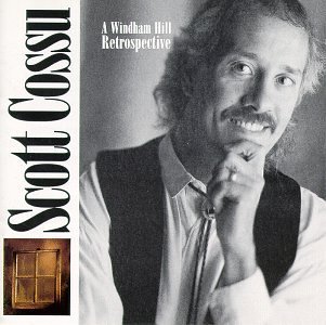 Scott Cossu/Windham Hill Retrospective