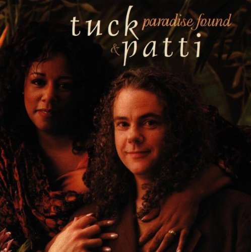 Tuck & Patti/Paradise Found