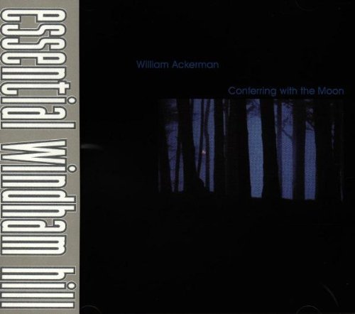 Will Ackerman/Conferring With The Moon