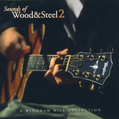 Sounds Of Wood & Steel Vol. 2 Sounds Of Wood & Steel Black Griffith Loggins Messina Sounds Of Wood & Steel 