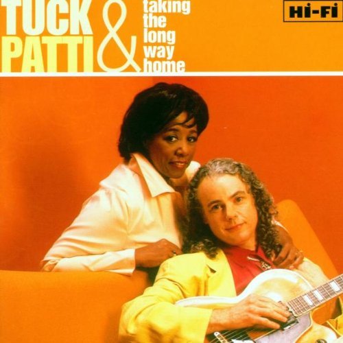 Tuck & Patti/Taking The Long Way Home