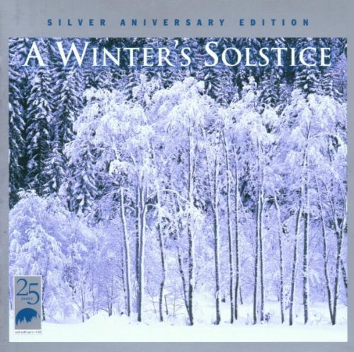 Winter's Solstice Silver Anniversary Edition Winter's Solstice 