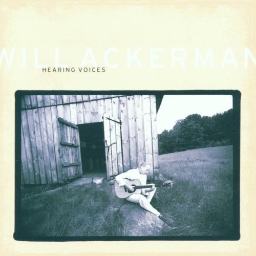 Will Ackerman/Hearing Voices