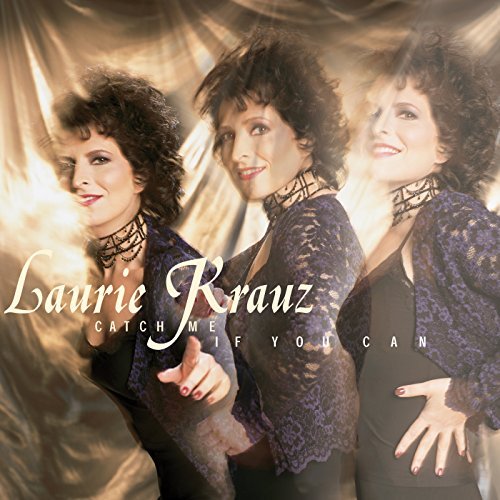 Laurie Krauz/Catch Me If You Can