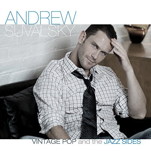 Andrew Suvalsky/Vintage Pop & The Jazz Sides