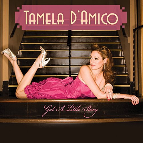 Tamela D'Amico/Got A Little Story
