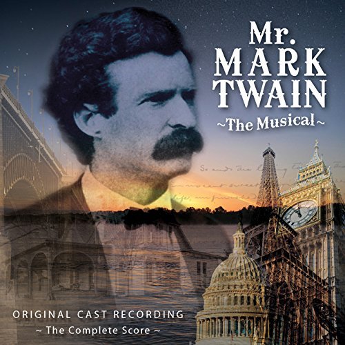 Cast Recording/Mr. Mark Twain: The Musical