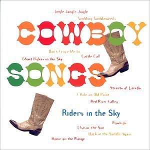 Riders In The Sky Cowboy Songs 
