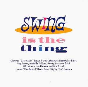 Swing Is The Thing/Swing Is The Thing@Brown/Willson/Wilson/Cohen@Tri-Sax-Ual Soul Champs/Davis