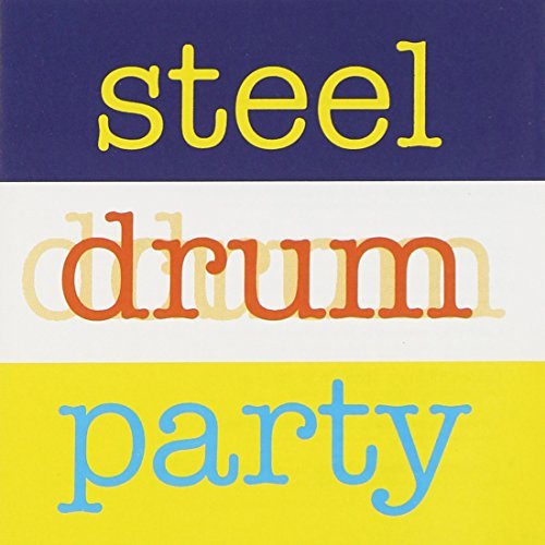 Steel Drum Party/Steel Drum Party