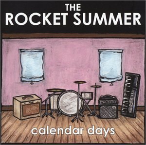 Rocket Summer/Calendar Days