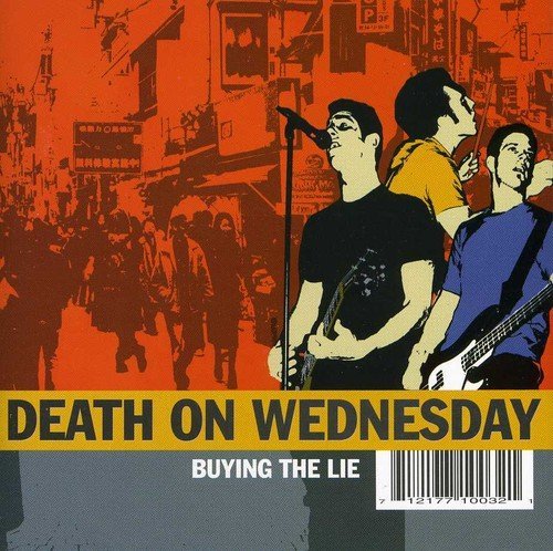 Death On Wednesday/Buying The Lie