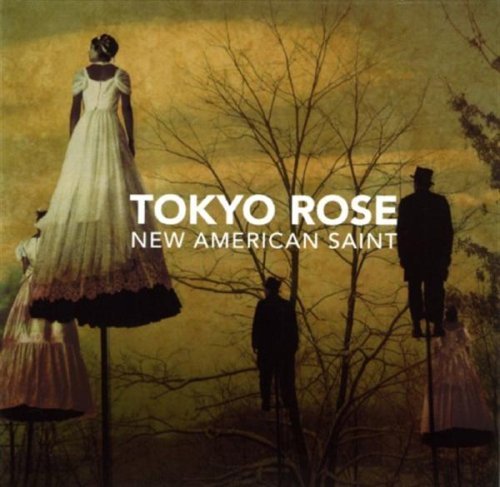 Tokyo Rose/New American Saint