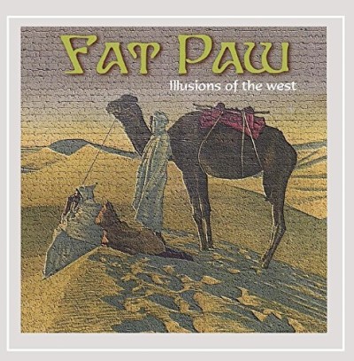 Fat Paw/Illusions Of The West