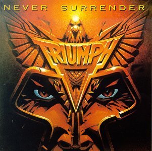 Triumph/Never Surrender