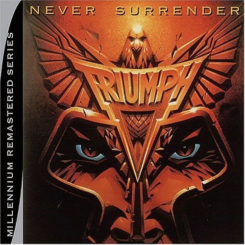 Triumph/Never Surrender