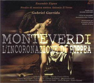 C. Monteverdi/L'Incoronazione-Comp Opera@Garrido/Ens Elyma
