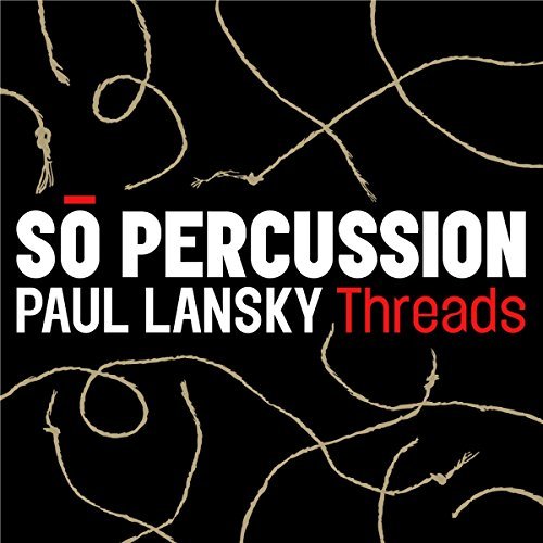 P. Lansky Threads So Percussion 