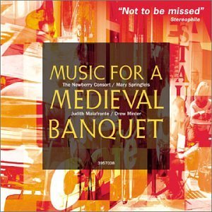Newberry Consort/Music For A Medieval Banquet@Malafronte (Mez)/Minter (Ct)@Newberry Consort