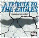 Bub Roberts/Tribute To The Eagles@T/T Eagles