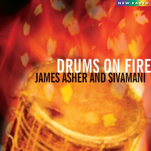 James & Sivamani Asher/Drums On Fire