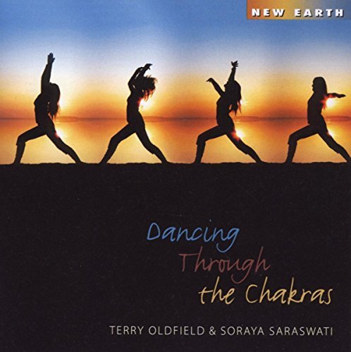 Terry/Saraswati Oldfield/Dancing Through The Chakras