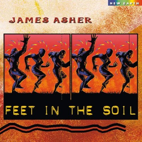 James Asher/Feet In The Soil