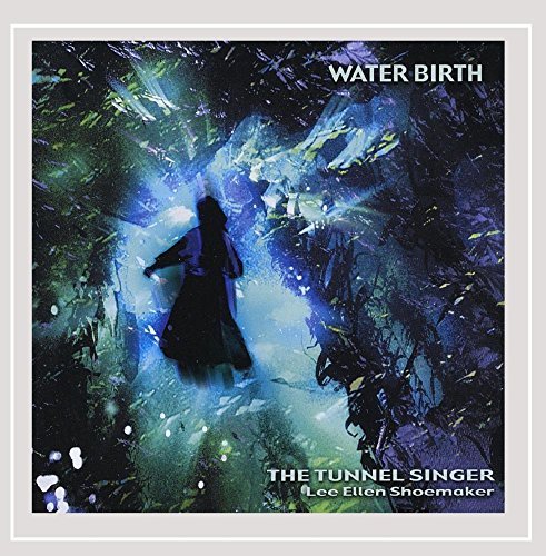Lee Ellen Shoemaker/Water Birth