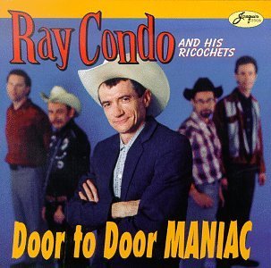 Ray & His Ricochets Condo/Door To Door Maniac