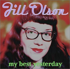 Jill Olson/My Best Yesterday